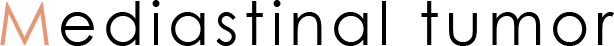 Mediastinal tumor