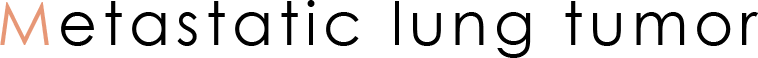 Metastatic lung tumor