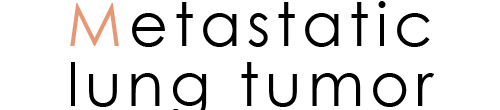 Metastatic lung tumor